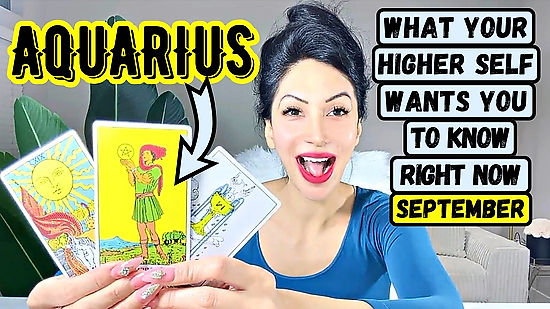 AQUARIUS Extended What Your Higher Self Wants You To Know Right Now September 2023
